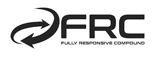 FRC FULLY RESPONSIVE COMPOUND trademark