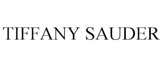 TIFFANY SAUDER trademark