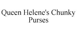 QUEEN HELENE'S CHUNKY PURSES trademark