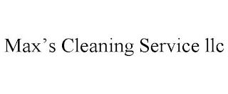 MAX'S CLEANING SERVICE LLC trademark