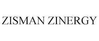 ZISMAN ZINERGY trademark