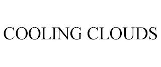 COOLING CLOUDS trademark