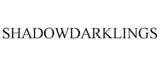 SHADOWDARKLINGS trademark