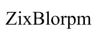 ZIXBLORPM trademark