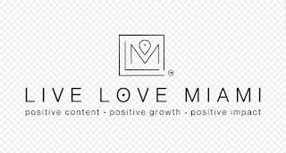 LIVE LOVE MIAMI POSITIVE CONTENT POSITIVE GROWTH POSITIVE IMPACT trademark