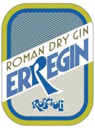 ROMAN DRY GIN ERREGIN ROSCIOLI trademark