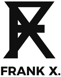 FRANK X. trademark