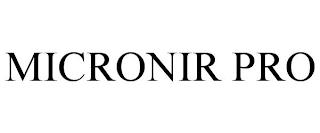 MICRONIR PRO trademark