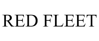 RED FLEET trademark