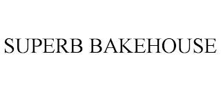 SUPERB BAKEHOUSE trademark