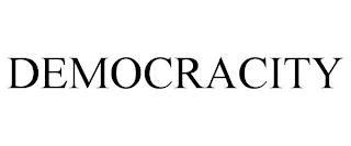 DEMOCRACITY trademark