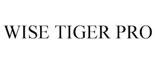 WISE TIGER PRO trademark