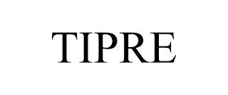 TIPRE trademark