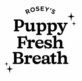 ROSEY'S PUPPY FRESH BREATH trademark