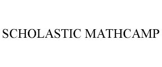 SCHOLASTIC MATHCAMP trademark