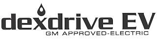 DEXDRIVE EV GM APPROVED-ELECTRIC trademark