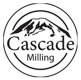 CASCADE MILLING trademark