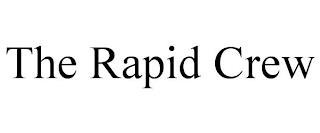 THE RAPID CREW trademark