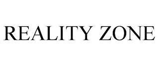 REALITY ZONE trademark