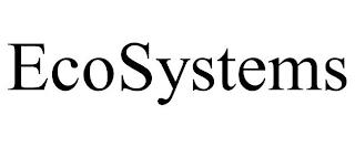 ECOSYSTEMS trademark