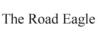 THE ROAD EAGLE trademark