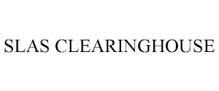 SLAS CLEARINGHOUSE trademark