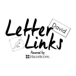 LETTER LINKS POWERED BY HIGHSCOPE DAVID trademark