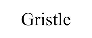 GRISTLE trademark