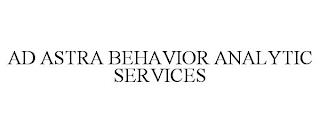 AD ASTRA BEHAVIOR ANALYTIC SERVICES trademark