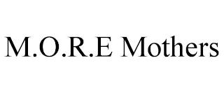 M.O.R.E MOTHERS trademark