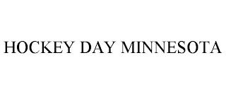 HOCKEY DAY MINNESOTA trademark