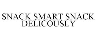 SNACK SMART SNACK DELICOUSLY trademark