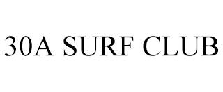 30A SURF CLUB trademark