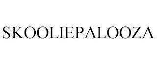 SKOOLIEPALOOZA trademark