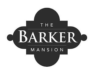 THE BARKER MANSION trademark