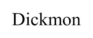 DICKMON trademark