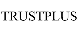 TRUSTPLUS trademark