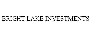 BRIGHT LAKE INVESTMENTS trademark