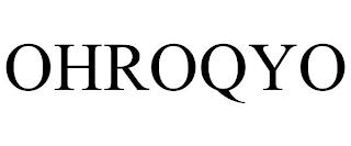 OHROQYO trademark