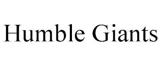 HUMBLE GIANTS trademark