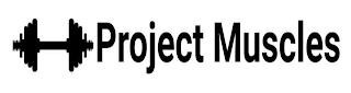 PROJECT MUSCLES trademark