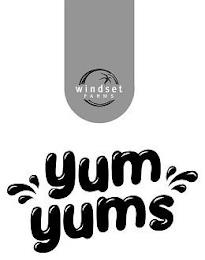 WINDSET FARMS YUM YUMS trademark