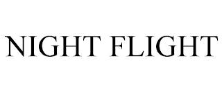 NIGHT FLIGHT trademark