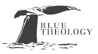 BLUE THEOLOGY trademark