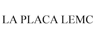 LA PLACA LEMC trademark