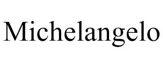 MICHELANGELO trademark