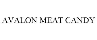 AVALON MEAT CANDY trademark