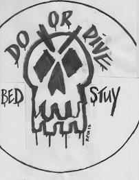 DO OR DIVE BED STUY RECA 17 trademark