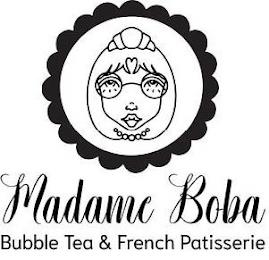 MADAME BOBA BUBBLE TEA & FRENCH PATISSERIE trademark