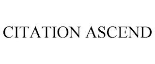 CITATION ASCEND trademark